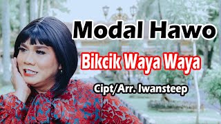 Modal Hawo - Bikcik Waya Waya (Official Video) | Lagu Daerah Palembang 2022