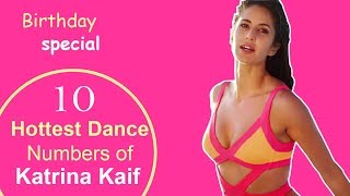10 Hottest Dance Numbers of Katrina Kaif | Birthday Special | Filmfare