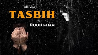Allah ve sajna Rooh Khan Tasbih New Punjabi Song 2023 BASS REMIX Production
