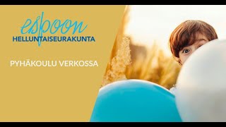 Espoon helluntaiseurakunnan pyhäkoulu pääsiäinen 2021