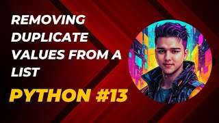 [HINDI] REMOVING DUPLICATE VALUES FROM A LIST IN PYTHON #13