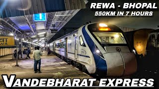 VANDEBHARAT EXPRESS Rewa To Bhopal 🚂🚆 In 7 Hours