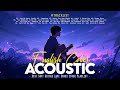 Top Trending Acoustic Songs Playlist With Lyrics 🎵 Viral Tiktok Chill Songs Cover 2024