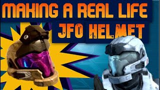 Making a Real life JFO Helmet!