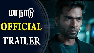 Maanadu Official Trailer | STR | SJ Suryah | Kalyani | Venkat Prabhu | YSR