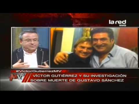 Víctor Gutiérrez Y Su Investigación Sobre La Muerte De Gustavo Sánchez ...