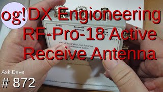 DX Engioneering RF-Pro-18 Active Receive Antenna (#872)