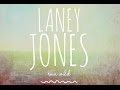 Laney Jones - 