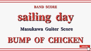 【BUMP OF CHICKEN】バンドスコア『sailing day』Masukawa  Guiter Score