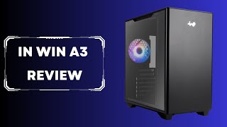 In Win A3: The Compact Gaming PC - Review