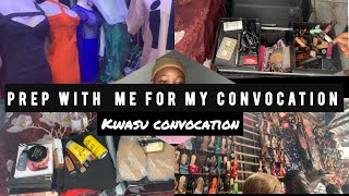 PREP WITH ME FOR KWASU CONVOCATION 2021 #kwasuconvocation2021 #convocation2021 #convocation  #kwasu