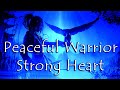 The Spiritual Odyssey of the Peaceful Warrior (Strong Heart Meditation Music Frequencies)