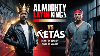 Almighty Latin Kings vs Ñetas: The Ultimate Power Struggle