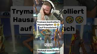 Trymacs kontrolliert Hausaufgaben auf französisch 2/2 🤣🤣 #trymacs #fortnite #randomsquads #twitch