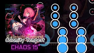 【Cytoid/Fanmade】Calamity Tempest / Diceros Bicornis (Chaos15+)