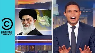 Iran's Non Threatening Threat Towards Donald Trump | The Daily Show With Trevor Noah