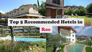 Top 5 Recommended Hotels In Roe | Top 5 Best 3 Star Hotels In Roe