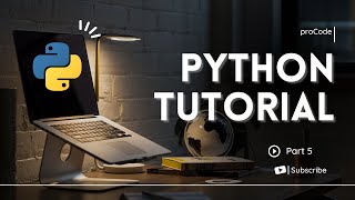 Python Tutorial #5 | Dictionaries and Sets| proCode