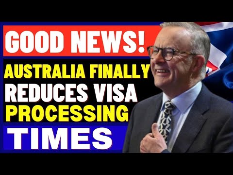 Australian visa processing times reduced by 50%! Everything you need to know