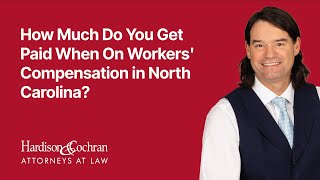 How Much Do You Get Paid When On Workers' Compensation in North Carolina?