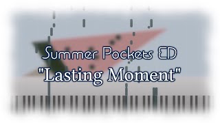 【Piano】Summer Pockets ED \