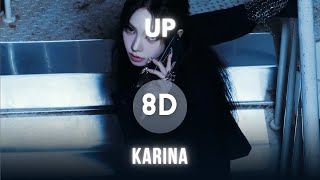 KARINA - UP (8D Audio)