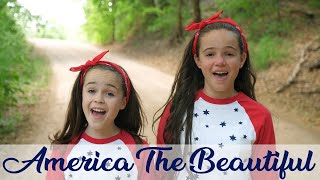 America the Beautiful | great video for Independence Day! Patriotic song by Abby & Annalie