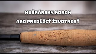 Muškársky korok - Ako predĺžiť životnosť