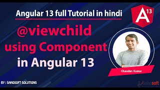 @viewchild using Component in Angular 13  : Angular 13 Tutorial in Hindi