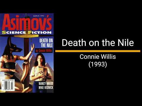Death on the Nile - Connie Willis (Short Story)