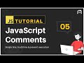 #05 JavaScript Bangla Tutorial | JavaScript Comments