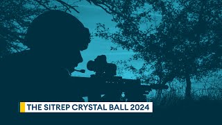 The Sitrep crystal ball - predictions for 2024  | Sitrep podcast