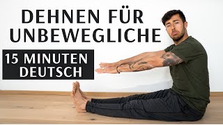 DEHNEN FÜR UNBEWEGLICHE - 15 Minuten Yoga Stretching Routine für Anfänger & Männer