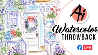 Ai Watercolor - August Throwback - Country Porch Tutorial