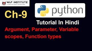 Ch-9 Function types, Argument Vs Parameter, Variable Scopes | Python tutorial for beginners in hindi