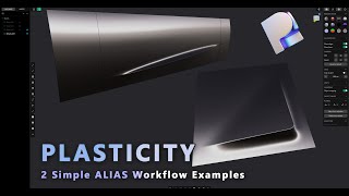 2 Simple Plasticity 3D workflow examples I stole from Alias Tutorial ;-) (v24.3.0-beta.16)