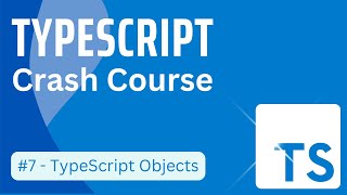 TypeScript Tutorial in Hindi #7 - TypeScript Objects