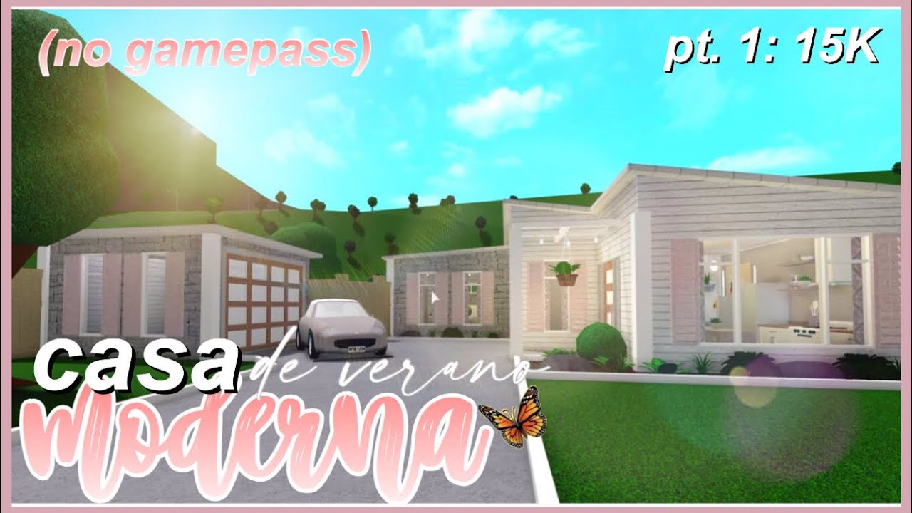 Casa MODERNA De VERANO Sin GAMEPASS 15K (pt. 1) | ROBLOX Bloxburg - YouTube