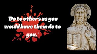 Top 10 Quotes of Jesus Christ | Inspirational Words of Wisdom