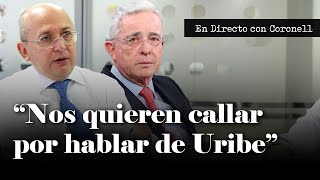 'Nos quieren callar', afirma Eduardo Montealegre sobre el caso Uribe | Daniel Coronell