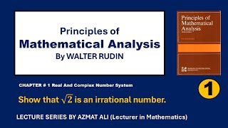 1a. Show that square root 2 is an irrational number || Real Analysis || Walter Rudin || MATH2400