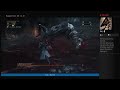 bloodborne blood level 4 run pt. 12