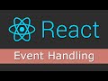 React JS Tutorials for Beginners - 6 - Event Handling