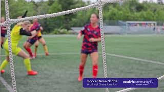 Soccer NS - 2024 Sr. AAA Women's and Men's Provincial Finals. - Aug. 8th