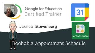 Efficient Parent-Teacher Conference Scheduling with Google Calendar & Parent Square
