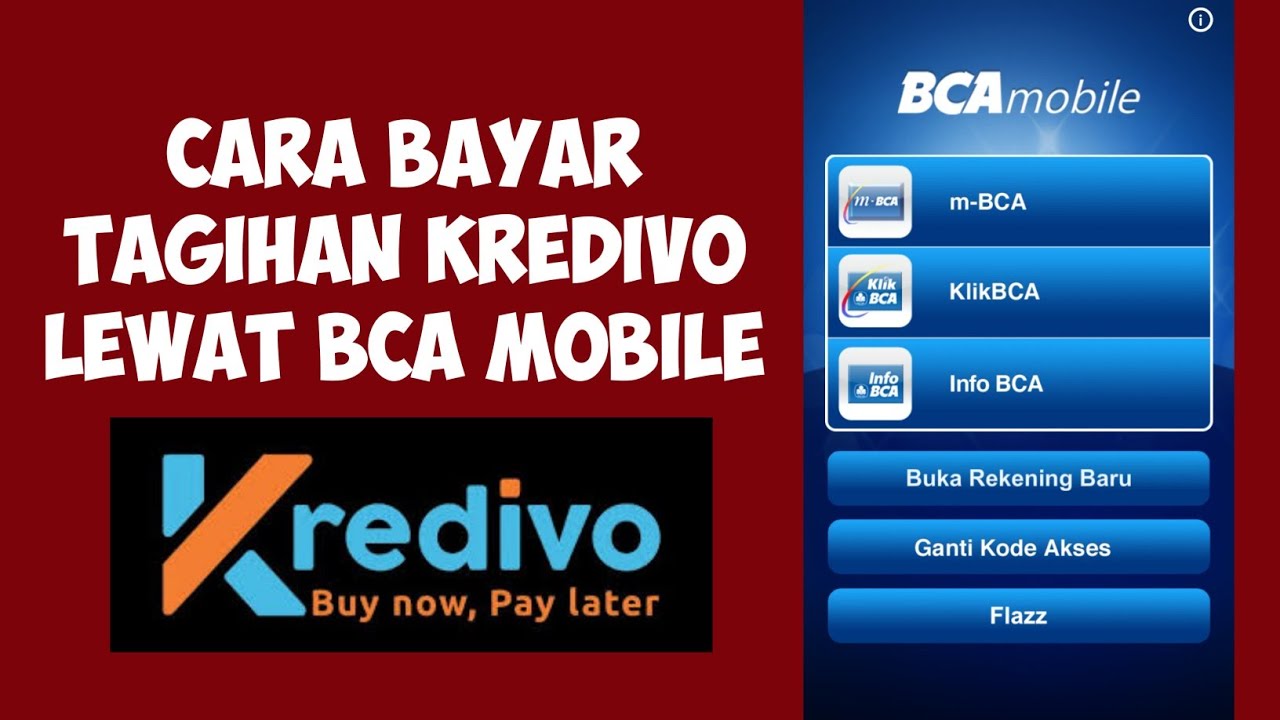 CARA BAYAR TAGIHAN KREDIVO LEWAT BCA MOBILE BANKING - YouTube