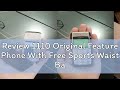 Review 1110 Original Feature Phone With Free Sports Waist Bag