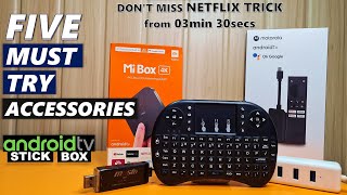 5 Must Try Android TV Box Accessories & Gadgets | Motorola TV Stick | Mi Box 4k | Fire TV Stick 2021