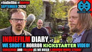 Horror Film Filmmaking Blog - We shoot a Kickstarter Video!