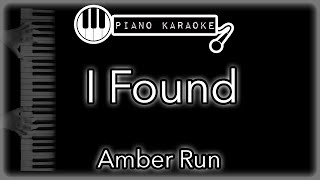 I Found - Amber Run - Piano Karaoke Instrumental